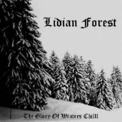 Lidian Forest : The Glory Of Winters Chill